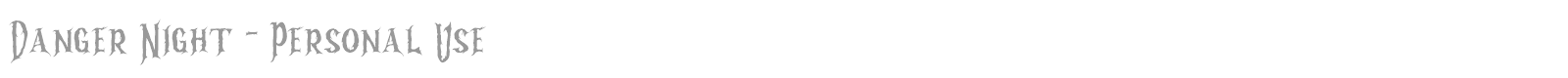 Danger Night font preview